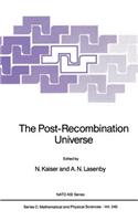 Post-Recombination Universe