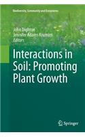 Interactions in Soil: Promoting Plant Growth