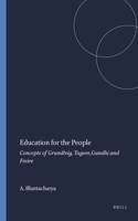 Education for the People: Concepts of Grundtvig, Tagore, Gandhi and Freire