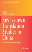 Key Issues in Translation Studies in China