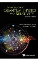 Introductory Quantum Physics And Relativity