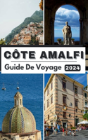 Côte Amalfi Guide de Voyage 2024