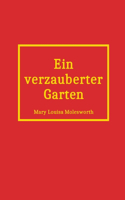 Ein verzauberter Garten