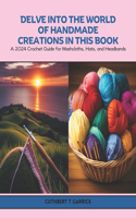 Delve into the World of Handmade Creations in this Book