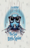Sad Little Spider