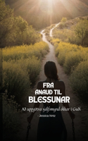 Frá ánauð til blessunar