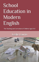 School Education in Modern English