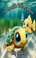 The Incredible Turtle Migration