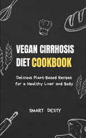 Vegan Cirrhosis Diet Cookbook