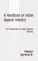Handbook on Indian Apparel Industry