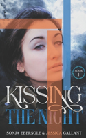 Kissing the Night