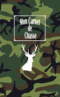 Mon carnet de Chasse: Cahier de notes Original et fantaisie style militaire avec un cerf-120 pages (15.24 x 22.86 cm)