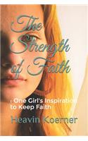 The Strength of Faith