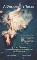 A Dreamer's Tales (Illustrated): A Fantasy collection by the man who invented the genre(4 The Illustrated Original Masters of Modern Dark Fantasy)