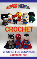 Super Heros Crochet