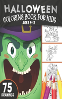 Halloween Coloring Book For Kids Ages 8-12