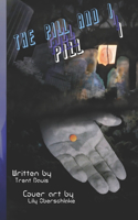 The Pill and I