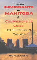 New Immigrants in Manitoba