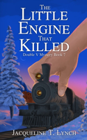 Little Engine That Killed