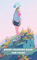 Anime Coloring Book for Teens