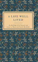 Life Well Lived: The Missionary Life of Harry and Lucille McArthur