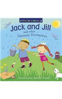 Jack and Jill and Other Nursery Favourites