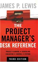 Project Manager's Desk Reference