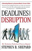 Deadlines and Disruption: My Turbulent Path from Print to Digital