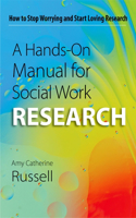 Hands-On Manual for Social Work Research