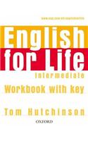 English for Life: Intermediate: Workbook with Key