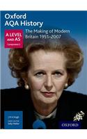 Oxford AQA History for A Level: The Making of Modern Britain 1951-2007