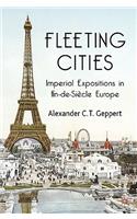 Fleeting Cities