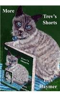 More Trev's Shorts