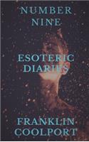 NUMBER NINE Esoteric Diaries