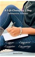Life-Changing 7 Day Interactive Journal Guide