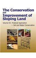 Conservation and Improvement of Sloping Lands, Volume 3