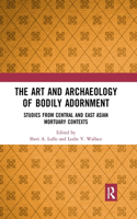 Art and Archaeology of Bodily Adornment