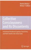 Collective Consciousness and Its Discontents