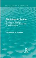 Sociology in Action (Routledge Revivals)