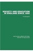 Society and Education in England Since 1800