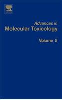 Advances in Molecular Toxicology