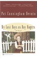 My Last Days As Roy Rogers