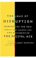 Laws of Disruption