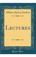 Lectures (Classic Reprint)