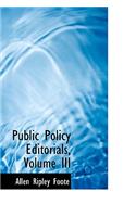 Public Policy Editorials, Volume III
