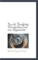 Das Alte Frankfurter Schauspielhaus Und Seine Vorgeschichte