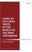 Coins as Cultural Texts in the World of the New Testament