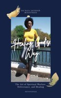Healing God's Way
