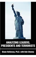 Analyzing Leaders, Presidents and Terrorists