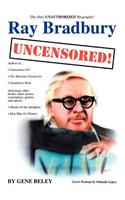 Ray Bradbury Uncensored!